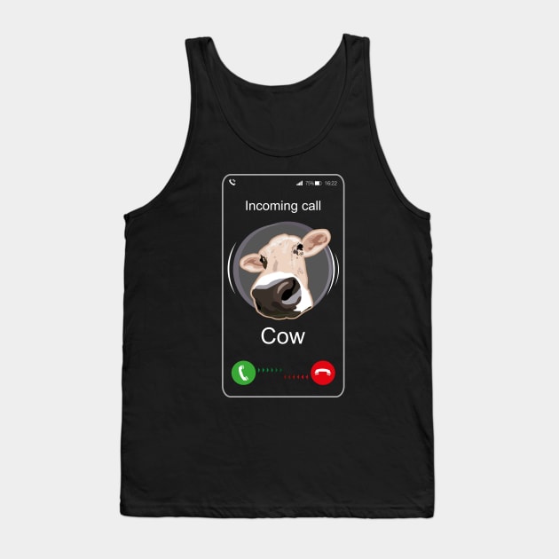 Incoming Call Cow - Funny Call Tank Top by Hariolf´s Mega Store